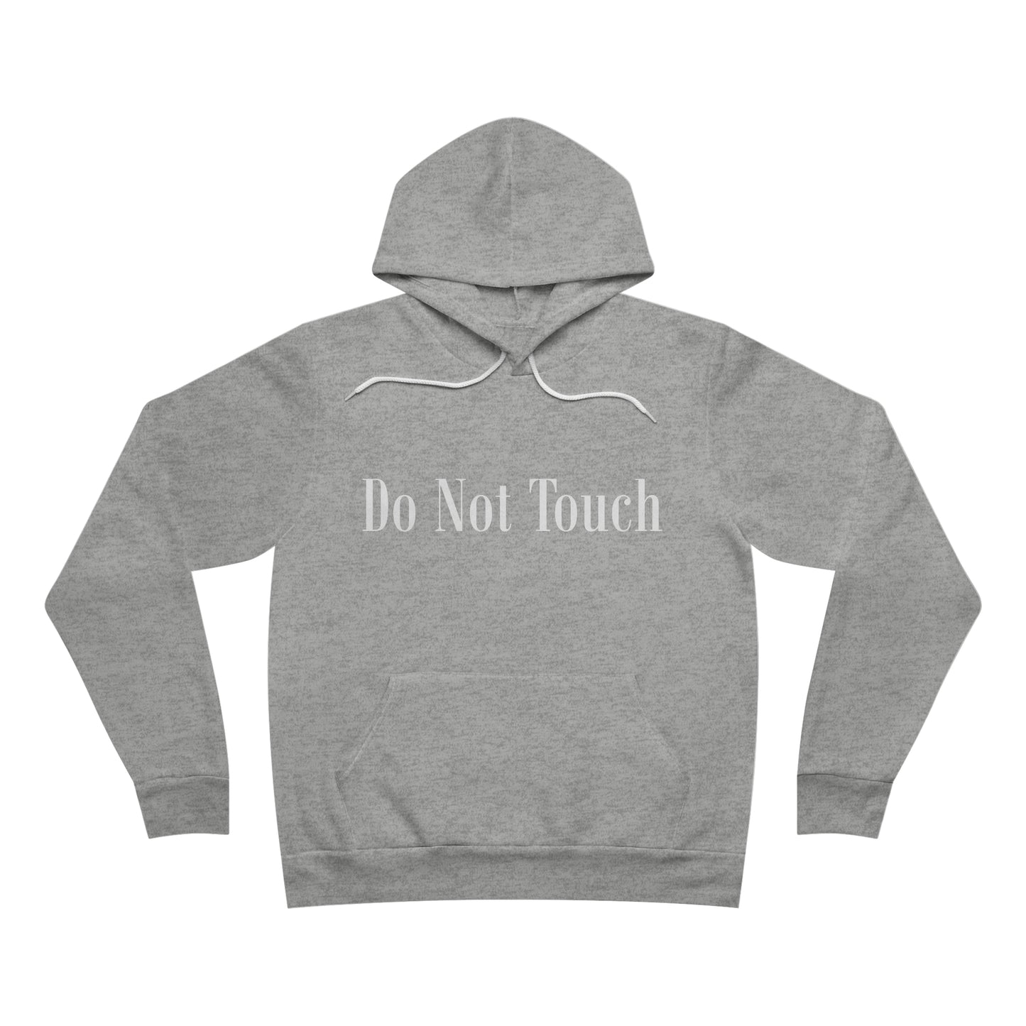 Do Not Touch Pullover Hoodie