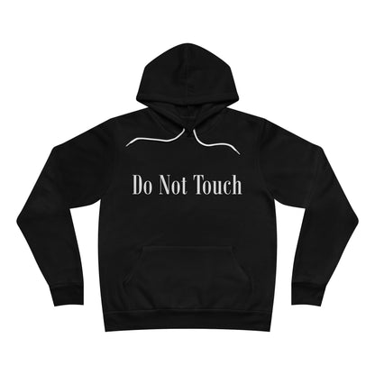 Do Not Touch Pullover Hoodie